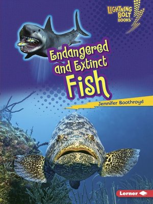 cover image of Endangered and Extinct Fish